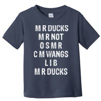 M R Ducks M R Not O S M R C M Wings Duck Lover Funny Duck Toddler T-Shirt