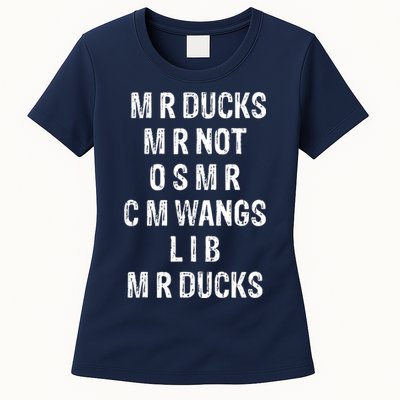 M R Ducks M R Not O S M R C M Wings Duck Lover Funny Duck Womens T-Shirt