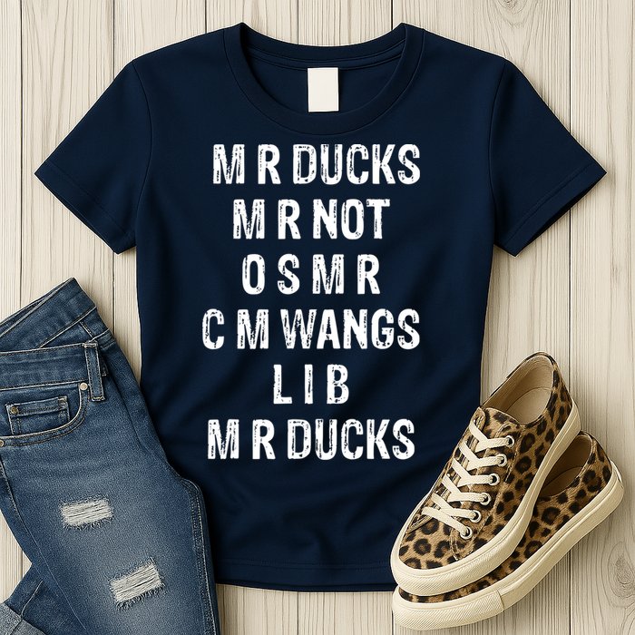 M R Ducks M R Not O S M R C M Wings Duck Lover Funny Duck Womens T-Shirt
