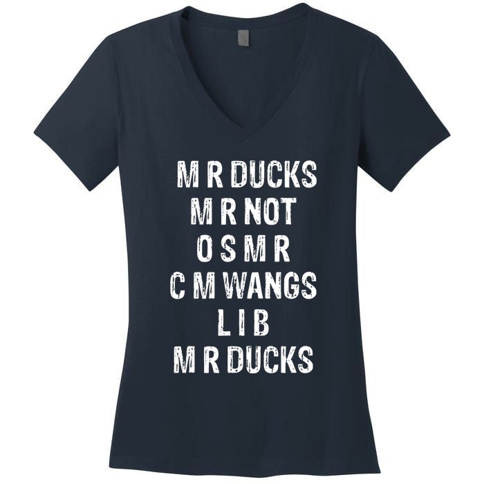 M R Ducks M R Not O S M R C M Wings Duck Lover Funny Duck Women's V-Neck T-Shirt