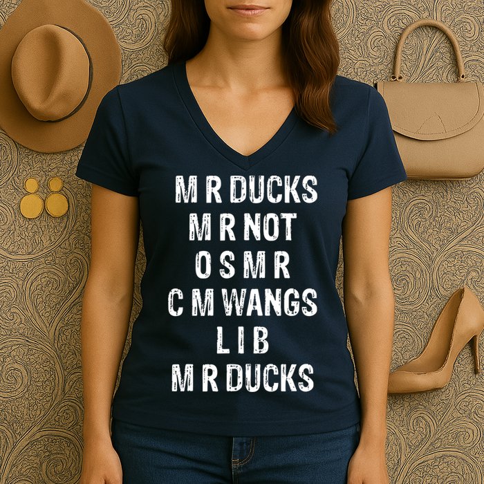 M R Ducks M R Not O S M R C M Wings Duck Lover Funny Duck Women's V-Neck T-Shirt