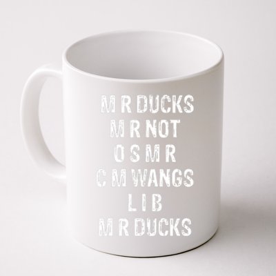 M R Ducks M R Not O S M R C M Wings Duck Lover Funny Duck Coffee Mug