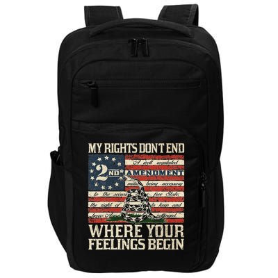 My Rights Don't End Where Your Feelings Begin Impact Tech Backpack