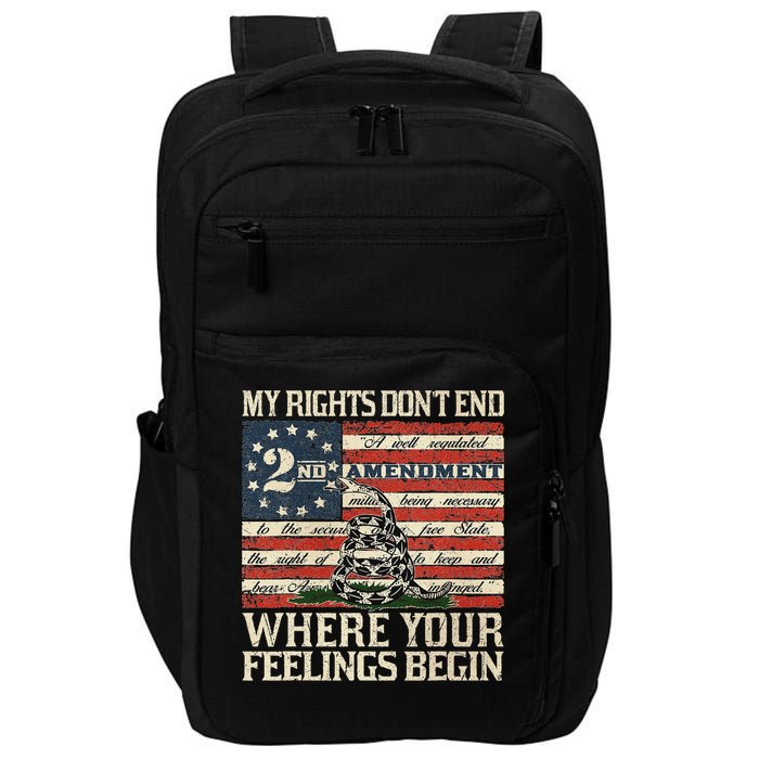My Rights Don't End Where Your Feelings Begin Impact Tech Backpack