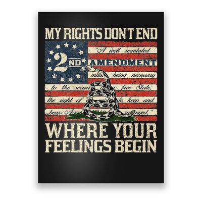 My Rights Don't End Where Your Feelings Begin Poster