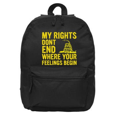 My Rights Dont End Where Your Feelings Begin 16 in Basic Backpack