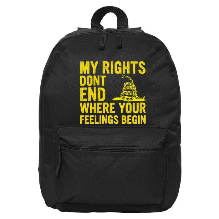 My Rights Dont End Where Your Feelings Begin 16 in Basic Backpack
