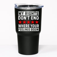 My Rights Don't End Where Your Feelings Begin Tumbler