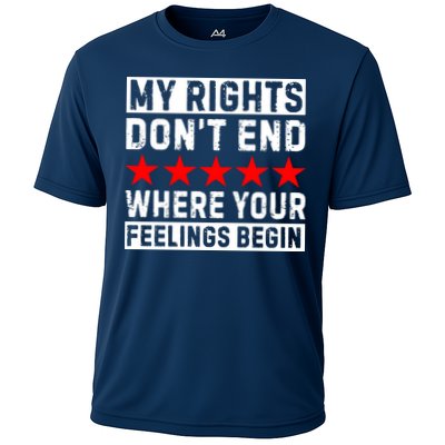 My Rights Don't End Where Your Feelings Begin Performance Shirt