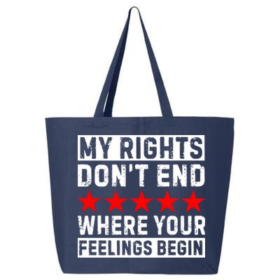 My Rights Don't End Where Your Feelings Begin 25L Jumbo Tote