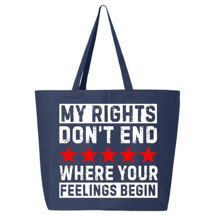 My Rights Don't End Where Your Feelings Begin 25L Jumbo Tote