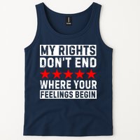My Rights Don't End Where Your Feelings Begin Tank Top