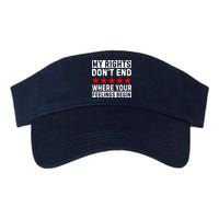 My Rights Don't End Where Your Feelings Begin Visor
