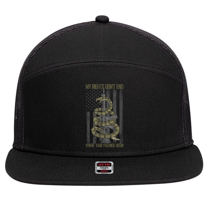 My Rights Don't End Where Your Feelings Begin 7 Panel Mesh Trucker Snapback Hat