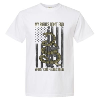 My Rights Don't End Where Your Feelings Begin Garment-Dyed Heavyweight T-Shirt