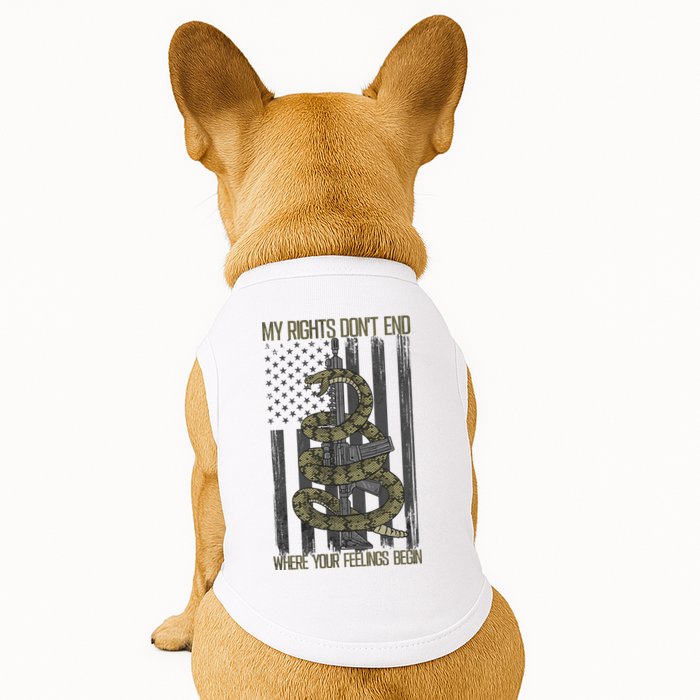 My Rights Don't End Where Your Feelings Begin Doggie Tank