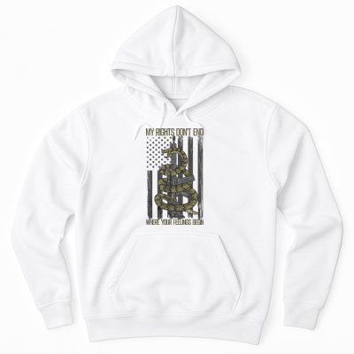 My Rights Don't End Where Your Feelings Begin Hoodie