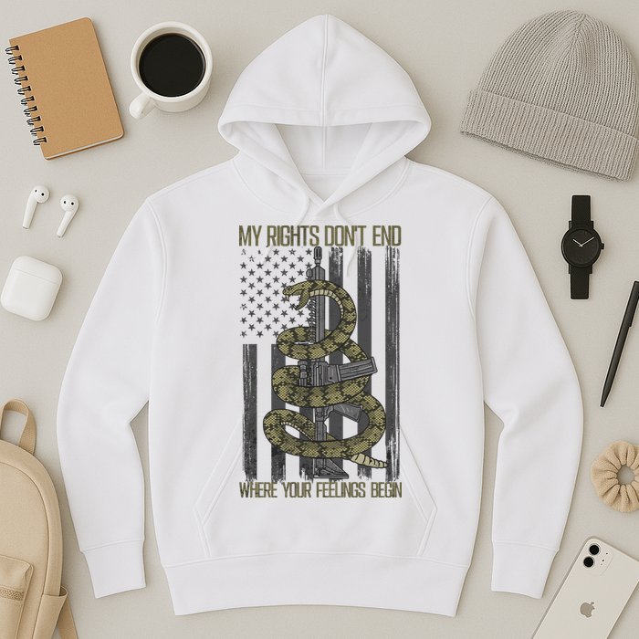 My Rights Don't End Where Your Feelings Begin Hoodie