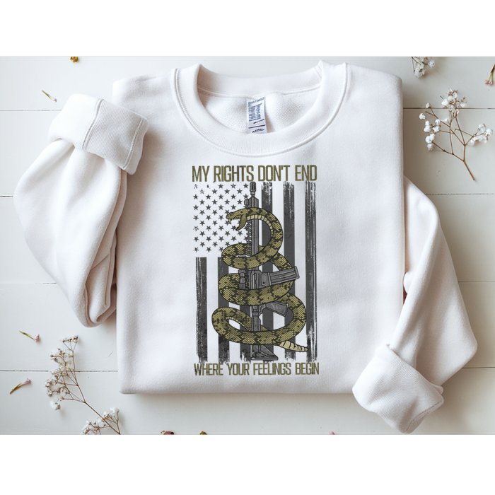My Rights Don't End Where Your Feelings Begin Sweatshirt