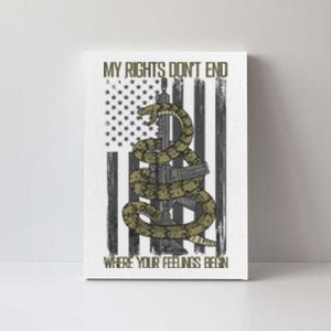 My Rights Don't End Where Your Feelings Begin Canvas