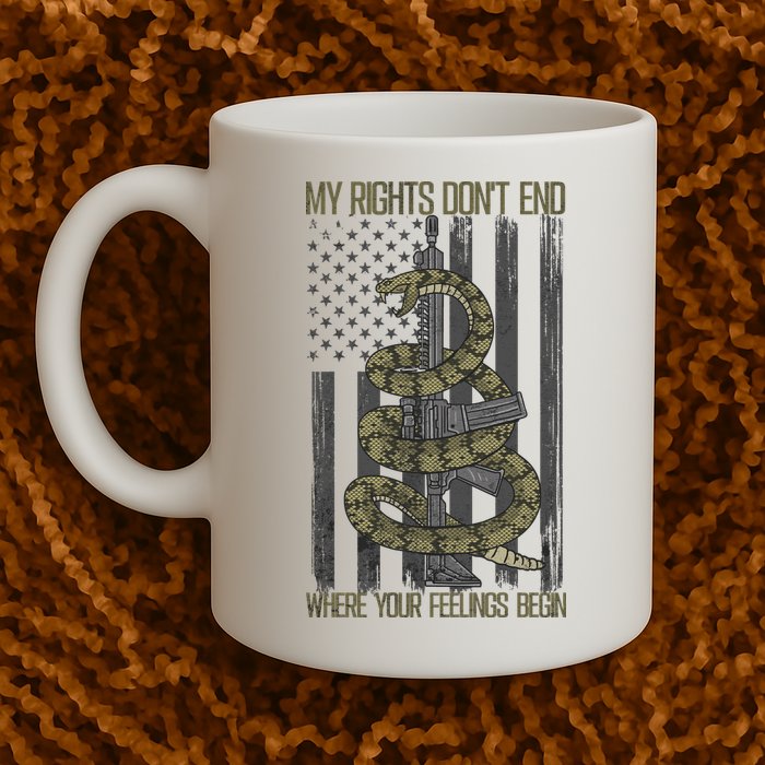 My Rights Don't End Where Your Feelings Begin Mug