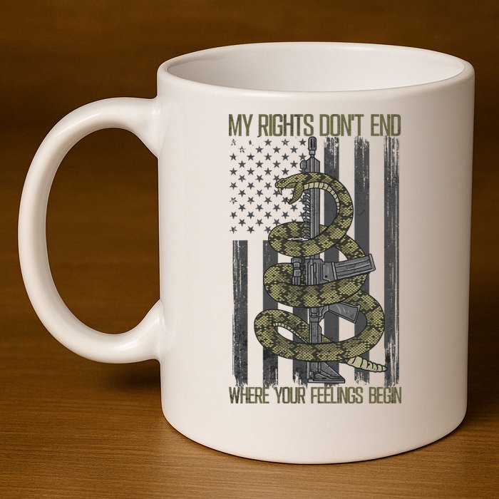 My Rights Don't End Where Your Feelings Begin 11oz C Handle Ceramic Mug