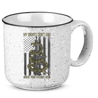 My Rights Don't End Where Your Feelings Begin 15oz Campfire Ceramic Mug