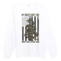 My Rights Don't End Where Your Feelings Begin Premium Crewneck Sweatshirt