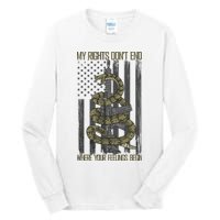 My Rights Don't End Where Your Feelings Begin Tall Long Sleeve T-Shirt