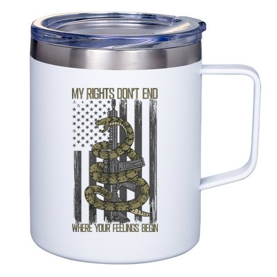My Rights Don't End Where Your Feelings Begin 12oz Stainless Steel Coffee Mug
