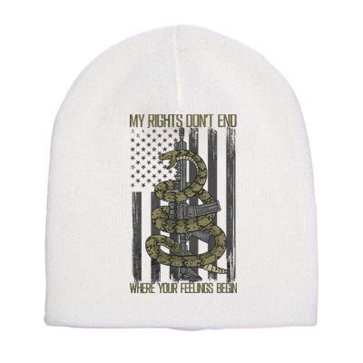 My Rights Don't End Where Your Feelings Begin Short Acrylic Beanie