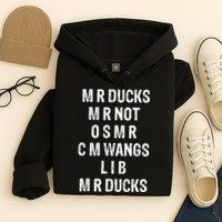 M R Ducks M R Not O S M R C M Wings Duck Lover Funny Duck Hoodie