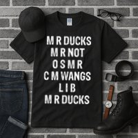 M R Ducks M R Not O S M R C M Wings Duck Lover Funny Duck Tall T-Shirt