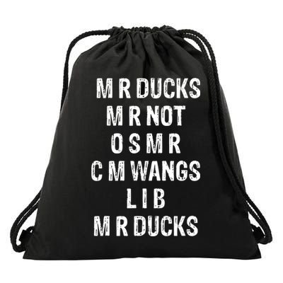 M R Ducks M R Not O S M R C M Wings Duck Lover Funny Duck Drawstring Bag