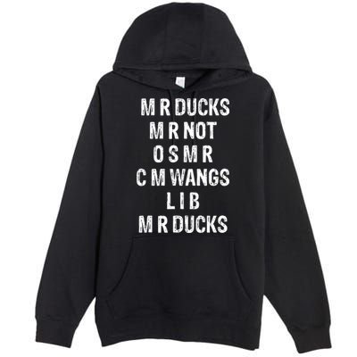 M R Ducks M R Not O S M R C M Wings Duck Lover Funny Duck Premium Pullover Hoodie