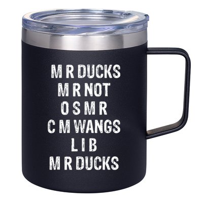 M R Ducks M R Not O S M R C M Wings Duck Lover Funny Duck 12oz Stainless Steel Coffee Mug