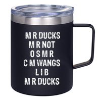 M R Ducks M R Not O S M R C M Wings Duck Lover Funny Duck 12oz Stainless Steel Coffee Mug