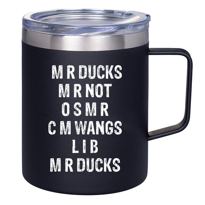 M R Ducks M R Not O S M R C M Wings Duck Lover Funny Duck 12oz Stainless Steel Coffee Mug