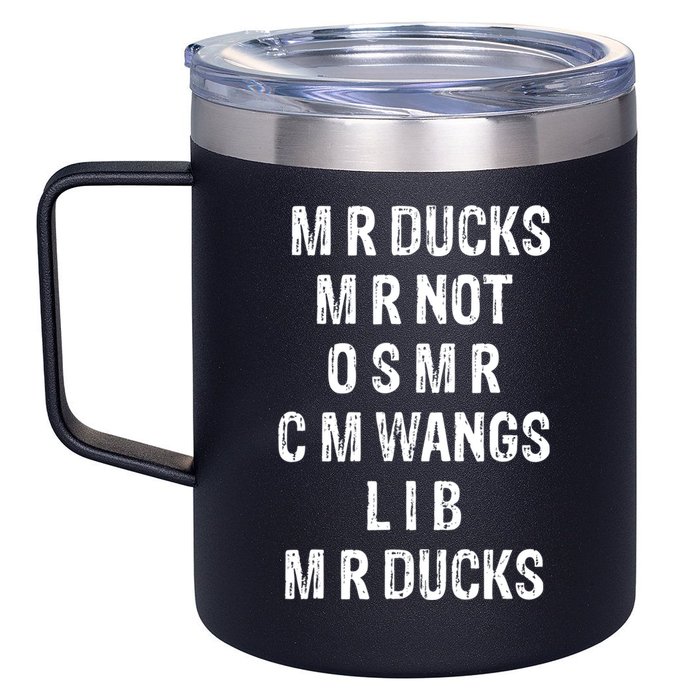 M R Ducks M R Not O S M R C M Wings Duck Lover Funny Duck 12oz Stainless Steel Coffee Mug