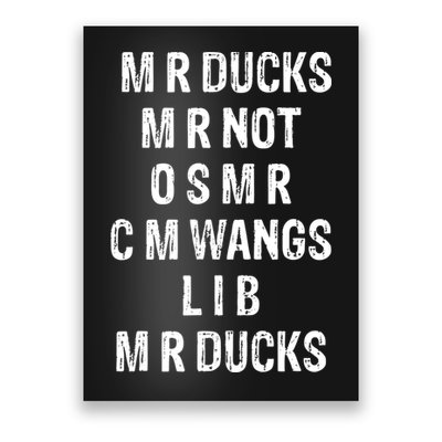 M R Ducks M R Not O S M R C M Wings Duck Lover Funny Duck Poster