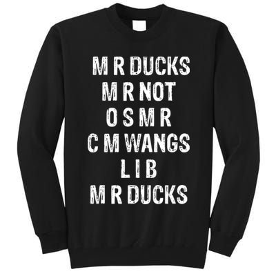 M R Ducks M R Not O S M R C M Wings Duck Lover Funny Duck Tall Sweatshirt