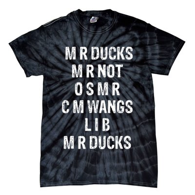 M R Ducks M R Not O S M R C M Wings Duck Lover Funny Duck Tie-Dye T-Shirt