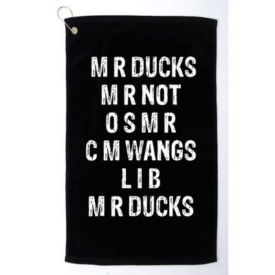 M R Ducks M R Not O S M R C M Wings Duck Lover Funny Duck Golf Towel