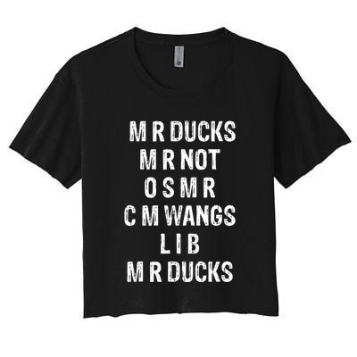 M R Ducks M R Not O S M R C M Wings Duck Lover Funny Duck Women's Crop Top Tee