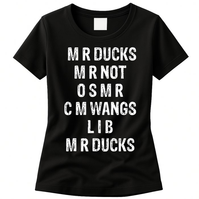 M R Ducks M R Not O S M R C M Wings Duck Lover Funny Duck Womens T-Shirt