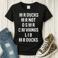 M R Ducks M R Not O S M R C M Wings Duck Lover Funny Duck Womens T-Shirt