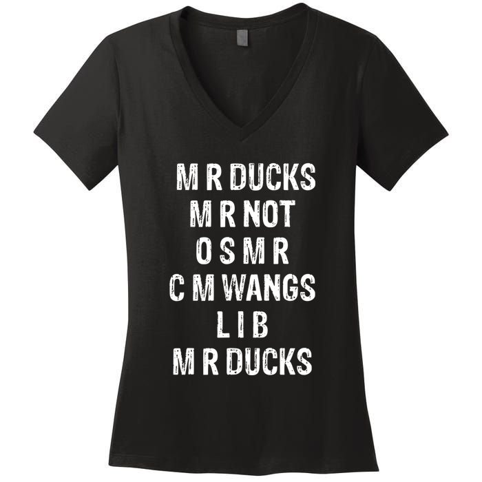 M R Ducks M R Not O S M R C M Wings Duck Lover Funny Duck Women's V-Neck T-Shirt