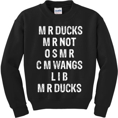 M R Ducks M R Not O S M R C M Wings Duck Lover Funny Duck Kids Sweatshirt