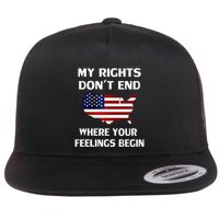 My Rights DonT End Where Your Feelings Begin Flat Bill Trucker Hat