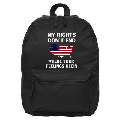My Rights DonT End Where Your Feelings Begin 16 in Basic Backpack
